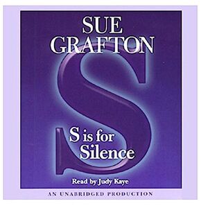“S is for Silence” a audio book by Sue Grafton!
